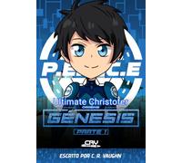 Ultimate Christofer Origins: "GÉNESIS" Parte 1
