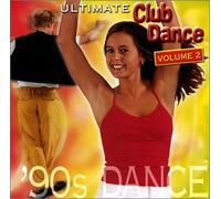 Ultimate Club Dance Volume 2 (US [Import]