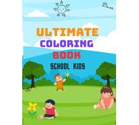 Ultimate Coloring Book For Pre- School Kids Ages 2 To 6 : 100 Amazing Fun Coloring Pages Of Fruits,Animals,Flowers,Houses,Instruments & Nature