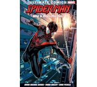 Ultimate Comics Spider-Man: Who is Miles Morales?: Deluxe Hard Cover Edition