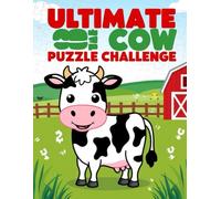 Ultimate Cow Puzzle Challenge: A Farm-Themed Collection of Crosswords, Word Search & Matching Puzzles