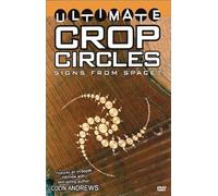 Ultimate Crop Circles: Signs From Space?