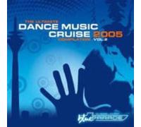 Ultimate Dance Music Cruise Compilation 2005