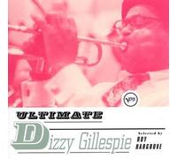 Ultimate Dizzy Gillespie by Dizzy Gillespie NEUF