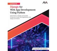 Ultimate Django For Web App Development Using Python