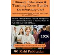 Ultimate Education & Teaching Bundle Exam Prep 2025-2026 . Aspiring teachers preparing for Praxis 5001, Praxis 5165, and CSET: Includes 6 Full-Length ... to Help You Master the Praxis 5001,
