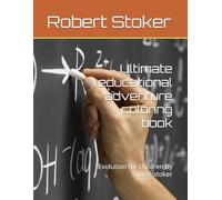 Ultimate educational adventure coloring book: Evolution for children by robert stoker