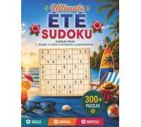Ultimate Été Sudoku: Puzzles pour réduire le stress et retrouver la concentration