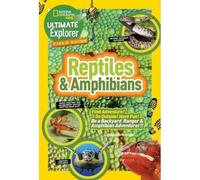 Ultimate Explorer Field Guide: Reptiles And Amphibians