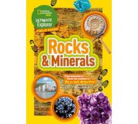 Ultimate Explorer – Guides de terrain : Roches et Minéraux – National Geographic Kids – Broché