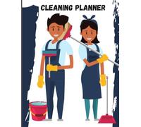 Ultimate Family Chore Chart & Weekly Cleaning Planner: Organize your home, distribute responsibilities, and build a stress-free family routine.