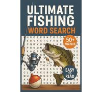 Ultimate Fishing Word Search Puzzle Book: Word Searches with Easy to Read Print about Fishing, Fish, Hunting and More | 6x9 inches, 110 pages | 50+ ... Gift for Vacations, Holidays and Free Times