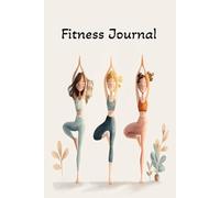 Ultimate Fitness Journal