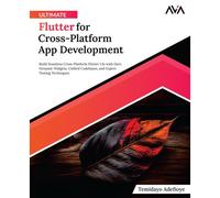 Ultimate Flutter For Cross-Platform App Development