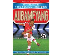 Ultimate Football Heroes: Aubameyang (Goal Machines): Collect them all!