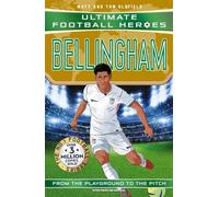 Ultimate Football Heroes: Bellingham (Midfield Generals 1): International World Cup 2026 Edition