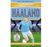 Ultimate Football Heroes: Haaland (Goal Machines 1)