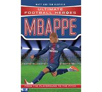 Ultimate Football Heroes: Mbappé (Goal Machines 2)