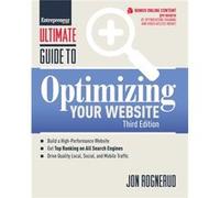 Ultimate Guide to Optimizing Your Website by Jon Rognerud Jon Rognerud (Auteur)