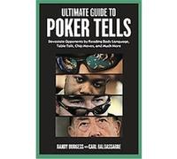Ultimate Guide to Poker Tells Carl Baldassarre, Randy Burgess (Auteur)