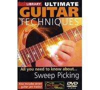 Lick Library - Ultimate Guitar Techniques - Sweep Picking