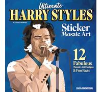 Ultimate Harry Styles Sticker Mosaic Art: 12 Fabulous Mosaic Art Designs & Fun Facts