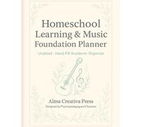Ultimate Homeschool Planner for Kids & Parents: Undated Educational Organizer with Monthly & Weekly Spreads, Subject Planning, Goal Setting and Reflection - For Any Homeschool Style
