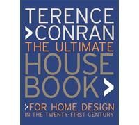 Ultimate House Book: For Home Design in the Twenty-First Century