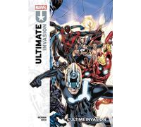 Ultimate Invasion : L'ultime invasion - Jonathan Hickman - Panini Comics - cartonné - Comics