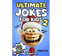 Ultimate Jokes for Kids 2: Even More Laughs, Lunchbox Fun & Hilarious Challenges for Kids 7-13