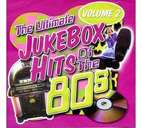 Ultimate Jukebox Hits of The 80s, Vol. 2