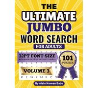 Ultimate Jumbo Word Search for Adults - Volume 3: 101 Large Print Two-Sided Puzzles | Easy, Medium & Hard levels | Big Letters | Easy-to-Read Brain ... & Enjoy Stress-Free hours without eye Strain.