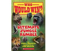 Ultimate Jungle Rumble (Who Would Win?) (Volume 19)