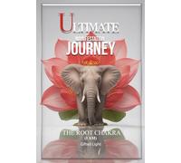 Ultimate Manifestation Journey: The Root Journal