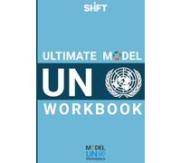 Ultimate Model United Nations WORKBOOK