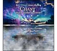 Ultimate Most Relaxing Chants in Universe/Various