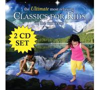 Ultimate Most Relaxing Classics For Kids In / Various [Cd]