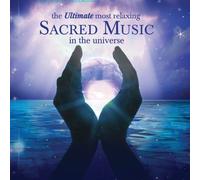 Ultimate Most Relaxing Sacred Music