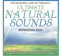 Ultimate Natural Sounds - Refreshing Rain [Import]