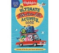 Ultimate OntheGo Activity Book The by Highlights Highlights (Auteur)