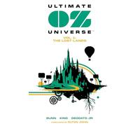 Ultimate OZ Universe: The Lost Lands
