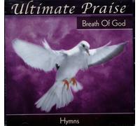 Ultimate Praise: Breath of God