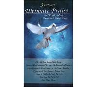 Ultimate Praise: The World's Most Requested Praise Songs (3 Disc Box Set)