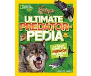 Ultimate Predatorpedia by Christina Wilsdon Inconnu (Auteur)