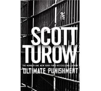 Ultimate Punishment: A Lawyer'S Reflections On Dealing With The Death Penalty (Paperback) Scott Turow, (Auteur)