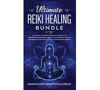 Ultimate Reiki Healing Bundle