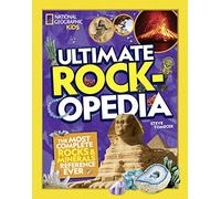 Ultimate Rockopedia: The Most Complete Rocks & Minerals Reference Ever