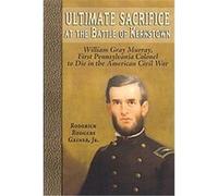 Ultimate Sacrifice at the Battle of Kernstown Roderick Rodgers Gainer (Auteur)
