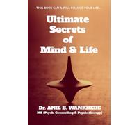 Ultimate Secrets of Mind Life: THIS BOOK CAN & WILL CHANGE YOUR LIFE...