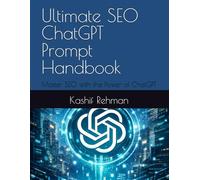 Ultimate SEO ChatGPT Prompt Handbook: Master SEO with the Power of ChatGPT